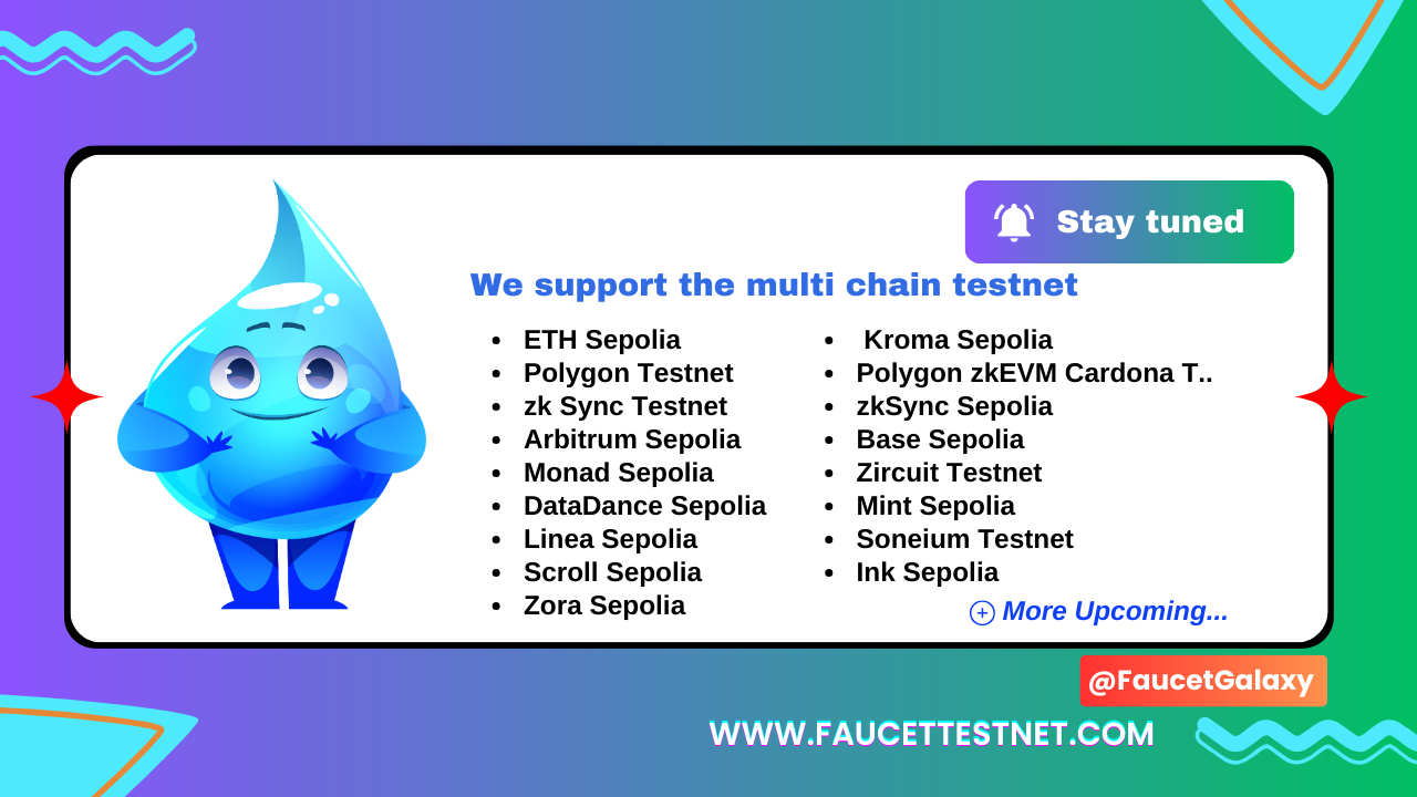 Empowering Developers with Multi-Chain Testnet Support